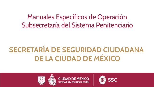 Manuales Específicos de Operación Subsecretaría del Sistema Penitenciario